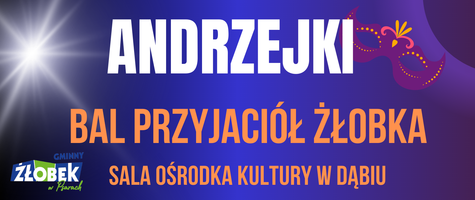 ANDRZEJKI - BAL PRZYJACIÓŁ ŻŁOBKA